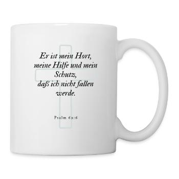 Bibelvers - Psalm 62,6 - Tasse - Weiß - Rechts