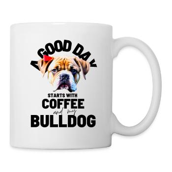 A GOOD DAY STARTS with Coffee & Bulldog - Mug - white - Right