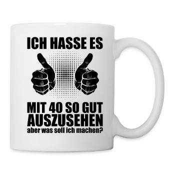 Lustiger Geburtstagsspruch für 40 jährige - Tasse - Weiß - Rechts