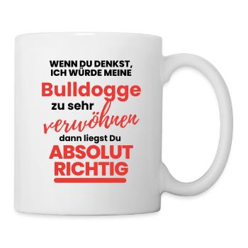 Bulldogge verwöhnen BULLDOG Bulldoggen Hund Hunde - Tasse - Weiß - Rechts