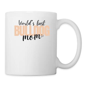 MEILLEUR Bulldog MOM Mama Bulldog Bulldogs - Mug blanc - blanc - Droite