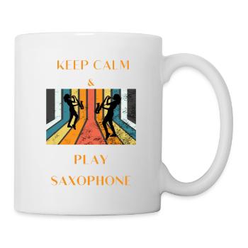 Stay calm and play the saxophone. T-shirt. - Mug - white - Right