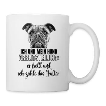 ICH und MEIN HUND - Hunde HUND Bulldogge - Tasse - Weiß - Rechts