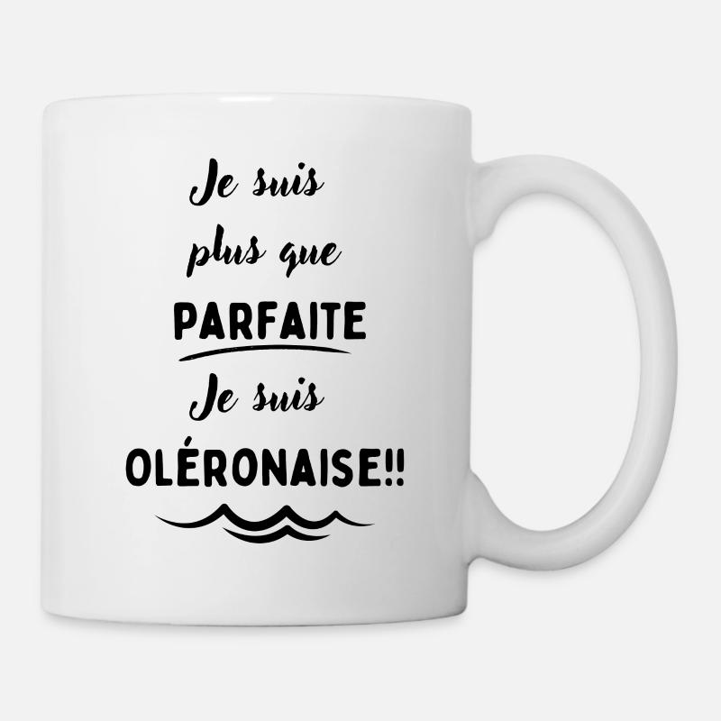 Je suis plus que parfaite je suis Oléronaise noir - Mug blanc - blanc
