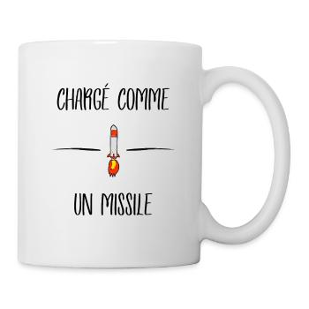 Chargé comme un missile - Mug blanc - blanc - Droite