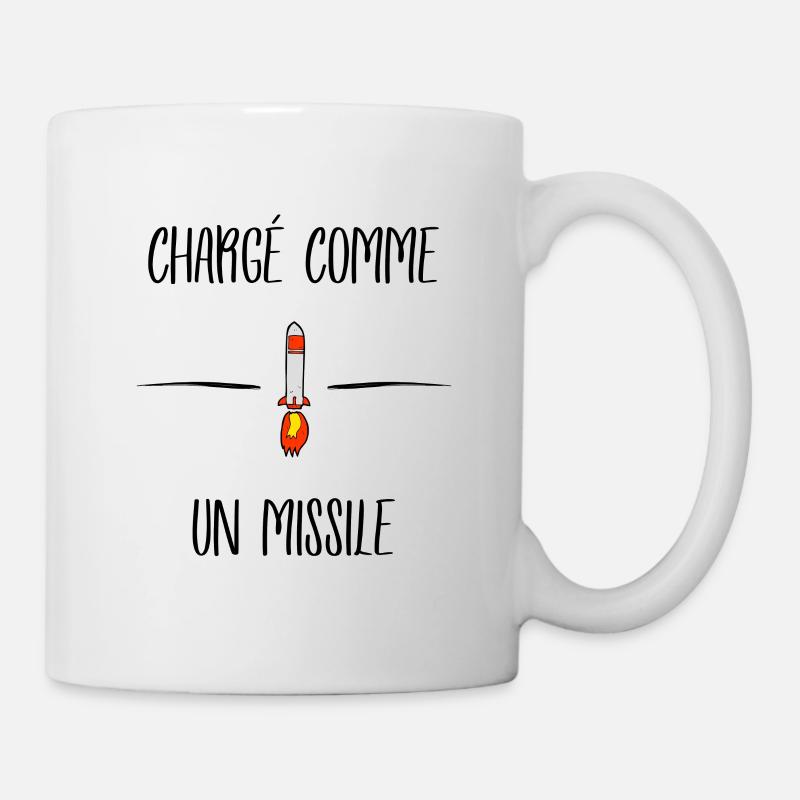 Chargé comme un missile - Mug blanc - blanc