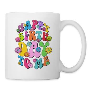 Happy Birthday To Me - Party - Birthday Gift - Mug - white - Right