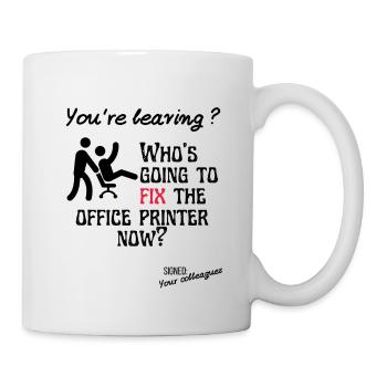 you're leaving? colleagues - Mug - white - Right