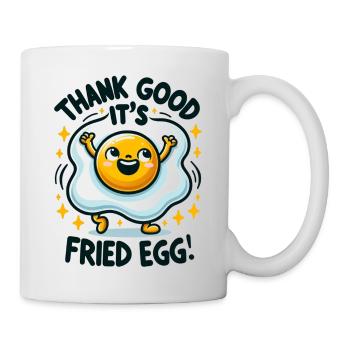 Thank God It's Fried Egg (Friday) - 1 - Mug - white - Right