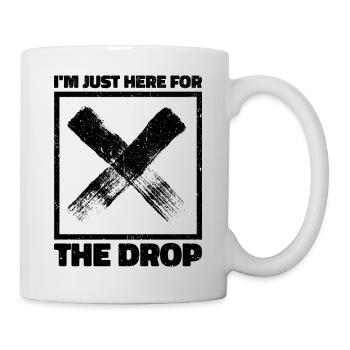 Je suis juste là pour la goutte. DJ de fête - Mug blanc - blanc - Droite