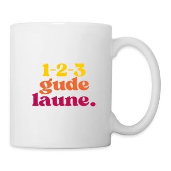 1-2-3 Gude Laune - Gute Laune Spruch T-Shirt - Tasse - Weiß - Rechts