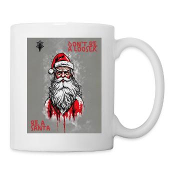 Seien Sie kein Verlierer. Sei ein Weihnachtsmann - Tasse - Weiß - Rechts