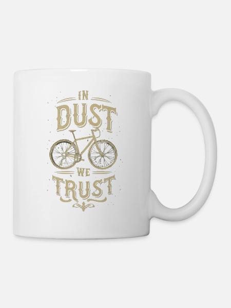 Gravel bike lovers design ''In Dust we Trust'' - Mug - white