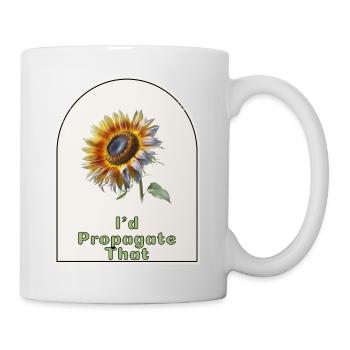 "I'd Propagate That" - Gardener's Humor Indoor - Mug - white - Right