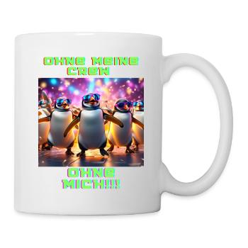 Ohne meine Crew - Tasse - Weiß - Rechts