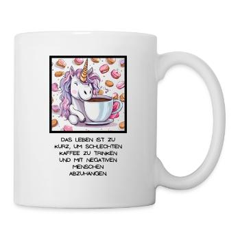 Das Leben ist zu kurz für schlechten Kaffee - Tasse - Weiß - Rechts