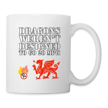 Anti Wales speed limit - no to 20! - Mug - white - Right