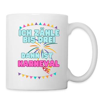 Karneval Sprüche "ich zähle bis drei Karneval" - Tasse - Weiß - Rechts