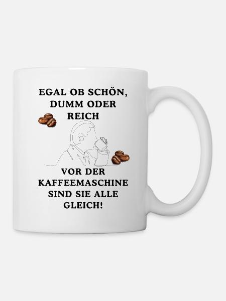 Kaffee-Spruch, Kaffee - Tasse - Weiß