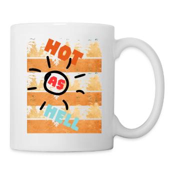 Hot as hell. Hot as hell. Heat. - Mug - white - Right