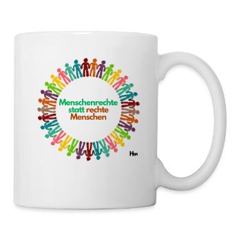 Menschenrechte statt rechte Menschen - Tasse - Weiß - Rechts