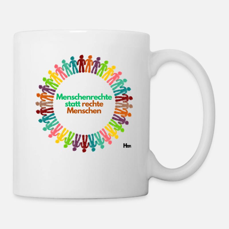 Menschenrechte statt rechte Menschen - Tasse - Weiß