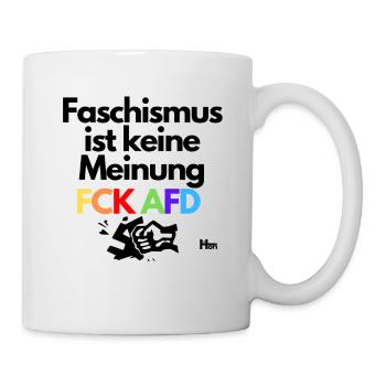 Faschismus ist keine Meinung - Tasse - Weiß - Rechts
