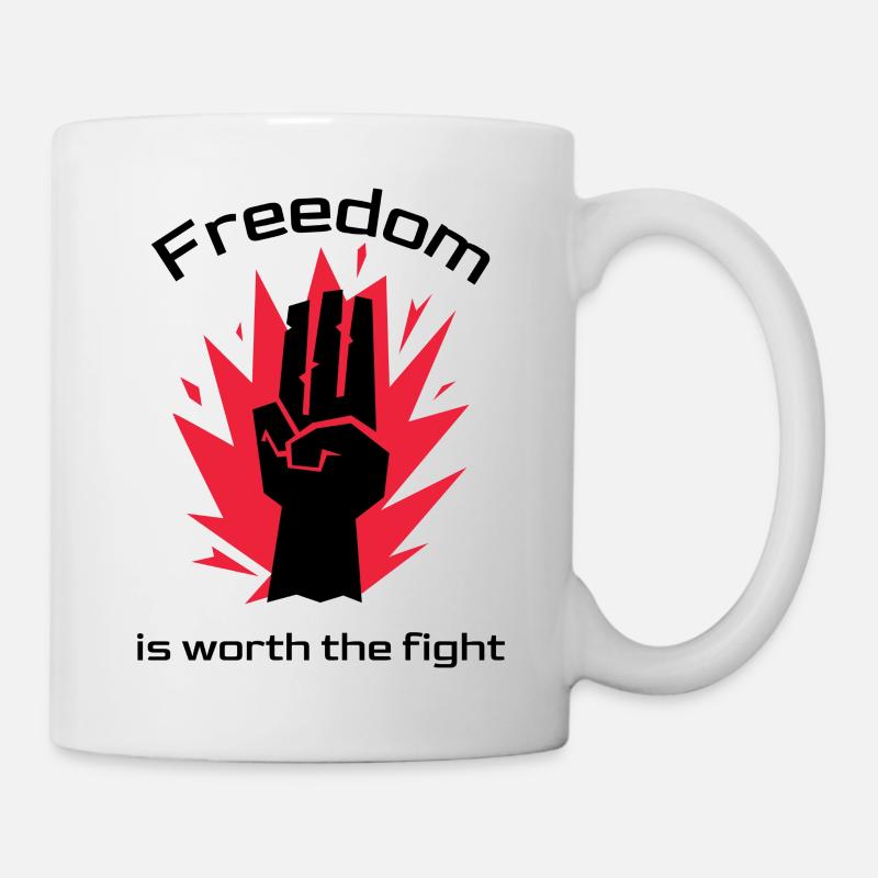 Freedom worth fighting - Tasse - Weiß