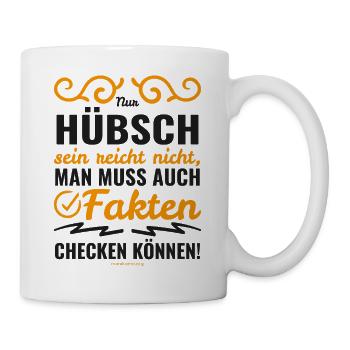 Mimikama Hübsch sein reicht nicht aus - Tasse - Weiß - Rechts
