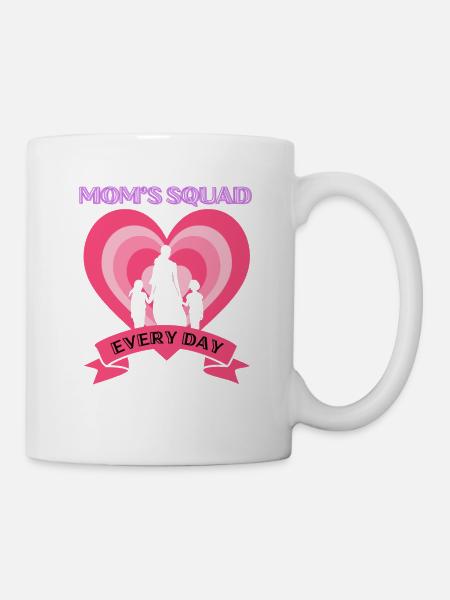 Mom's Squad, Every Day - Mug - white