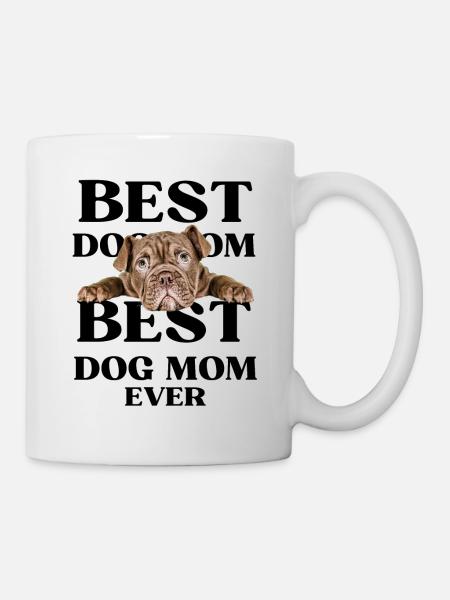 BEST DOG MOM EVER I Dog Owner Gift - Mug - white