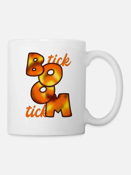 tick tick BOOM - Tasse - Weiß