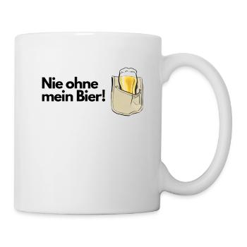 Nie ohne mein Bier - Tasse - Weiß - Rechts