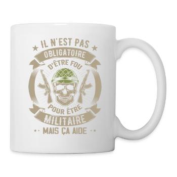 Fou et Militaire | Humour Militaire Cadeau - Mug blanc - blanc - Droite