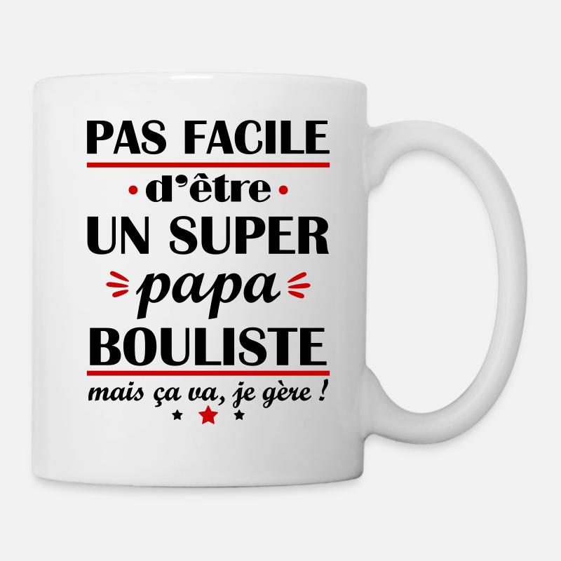 Pas facile super papa bouliste, fête des pères - Mug blanc - blanc