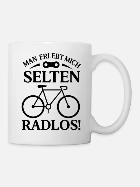 Man erlebt mich selten Radlos - Tasse - Weiß