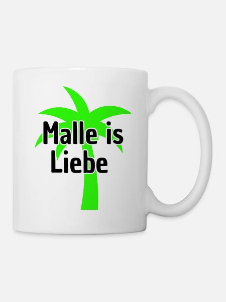 Malle ist Liebe Palme - Tasse - Weiß