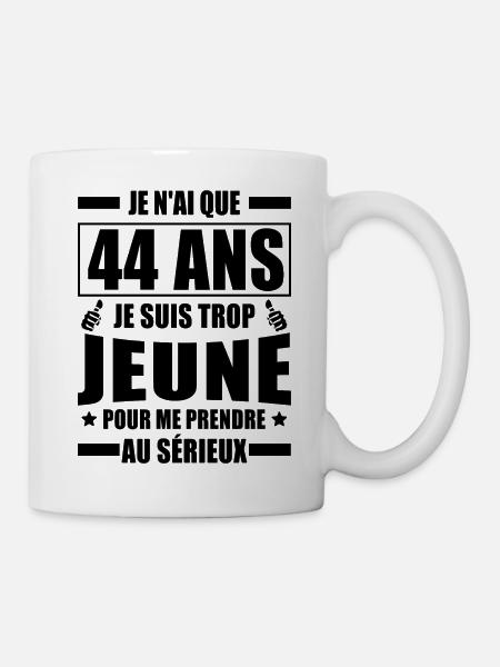 44 ans / cadeau humour anniversaire 44 ans - Mug blanc - blanc