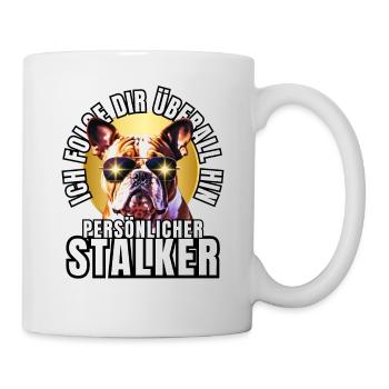 PERSONAL STALKER BULLDOG DOG DOGS - Mug - white - Right