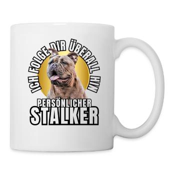 PERSONAL STALKER BULLDOG DOG DOGS - Mug - white - Right