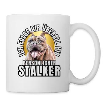 PERSONAL STALKER BULLDOG DOG DOGS - Mug - white - Right