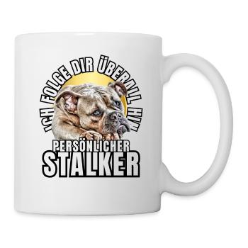 PERSONAL STALKER BULLDOG DOG DOGS - Mug - white - Right