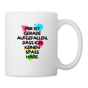 Kein Spaß! - Tasse - Weiß - Rechts