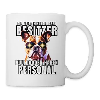 Les bouledogues ont des chiens de bouledogue personnels - Mug blanc - blanc - Droite