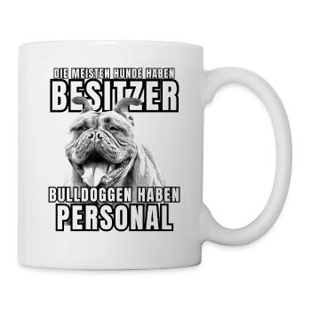 Les bouledogues ont des chiens de bouledogue personnels - Mug blanc - blanc - Droite