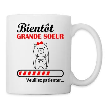 Bientôt Grande soeur, annonce grossesse, - Mug blanc - blanc - Droite