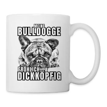 My BULLDOG cheerful & stubborn dog DOGS - Mug - white - Right