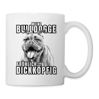 My BULLDOG cheerful & stubborn dog DOGS - Mug - white - Right