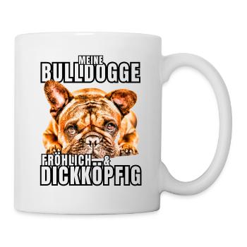 My BULLDOG cheerful & stubborn dog DOGS - Mug - white - Right