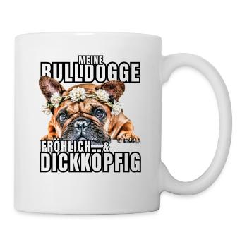 My BULLDOG cheerful & stubborn dog DOGS - Mug - white - Right